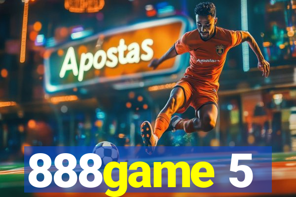 888game 5